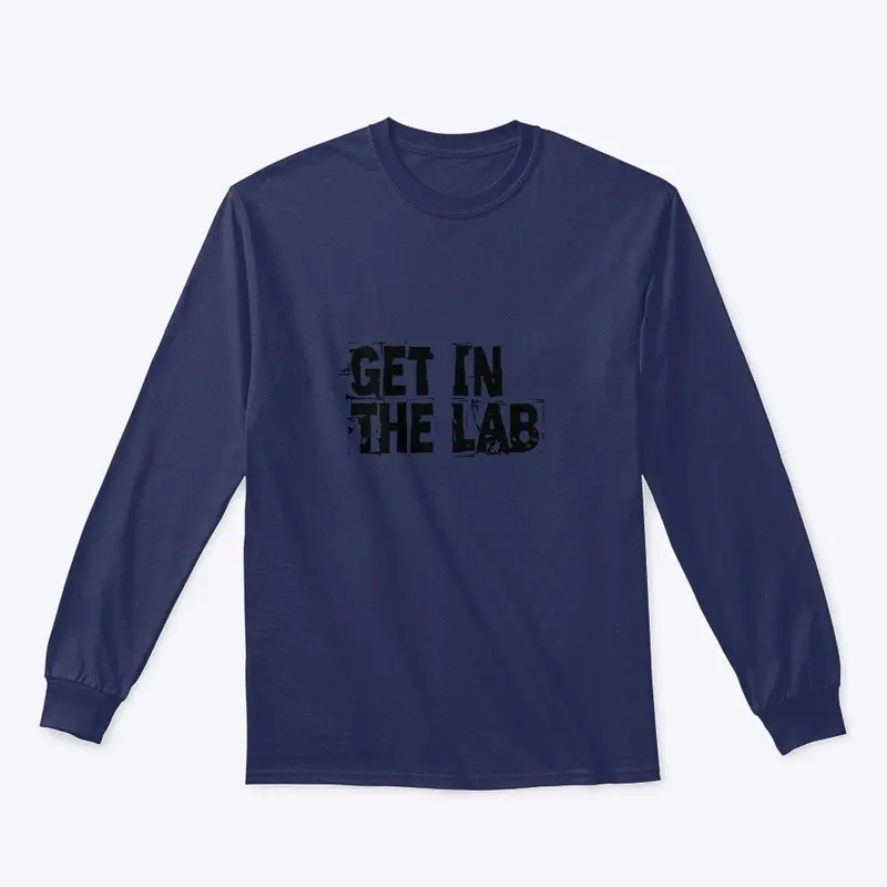 Get In The Lab Longsleeve Config #1