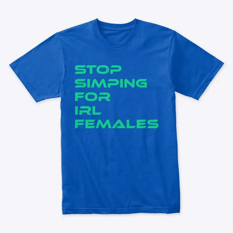 Stop Simping Premium T-Shirt